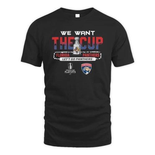 Florida Panthers We Want The Cup 2023 Playoffs Let's Go Panthers T Shirt