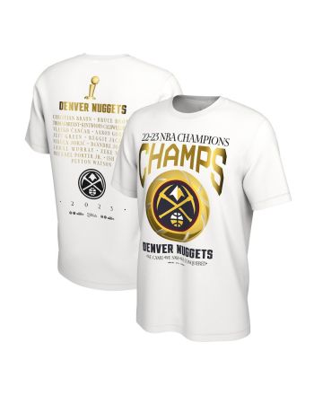 Denver Nuggets 2023 NBA Finals Champions Celebration Roster T-Shirt - White